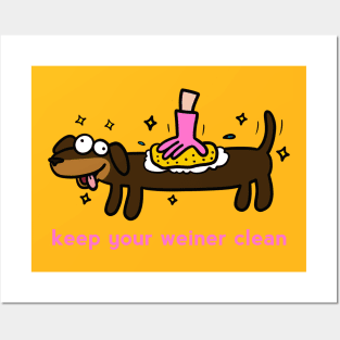 Keep your Weiner clean Posters and Art